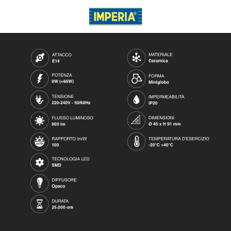 Lampadina LED E14 9W MiniGlobo G45 SMD Ceramic Pro Imperia